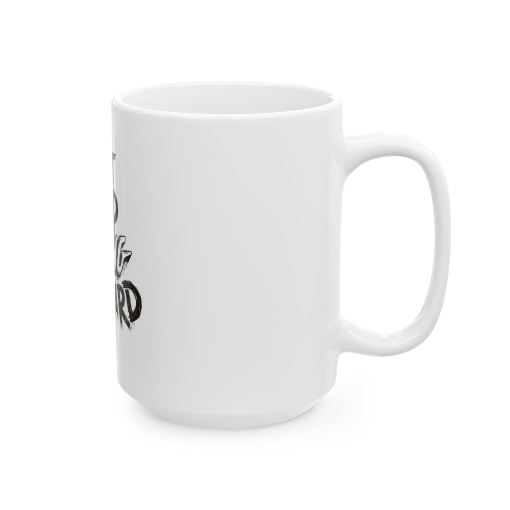 Just Keep Moving Forward – Inspirational Ceramic Mug