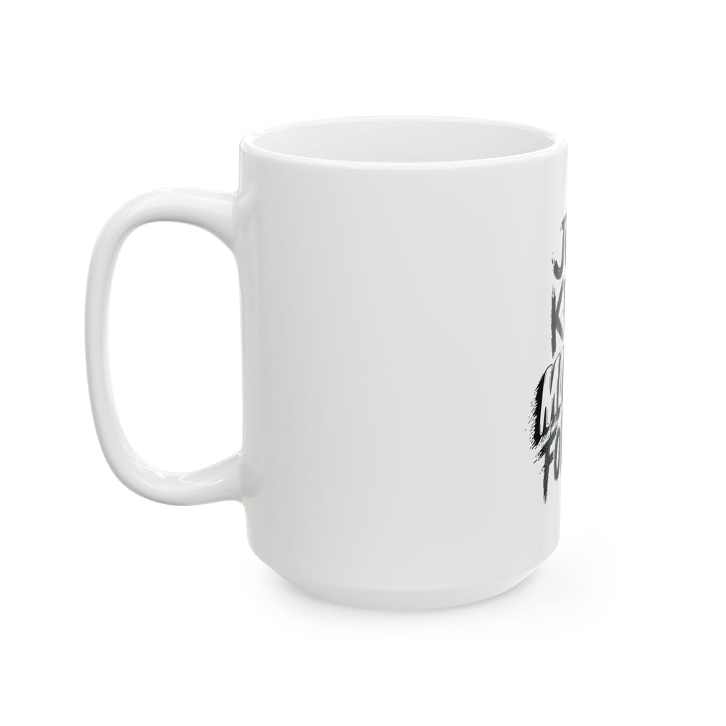 Just Keep Moving Forward – Inspirational Ceramic Mug