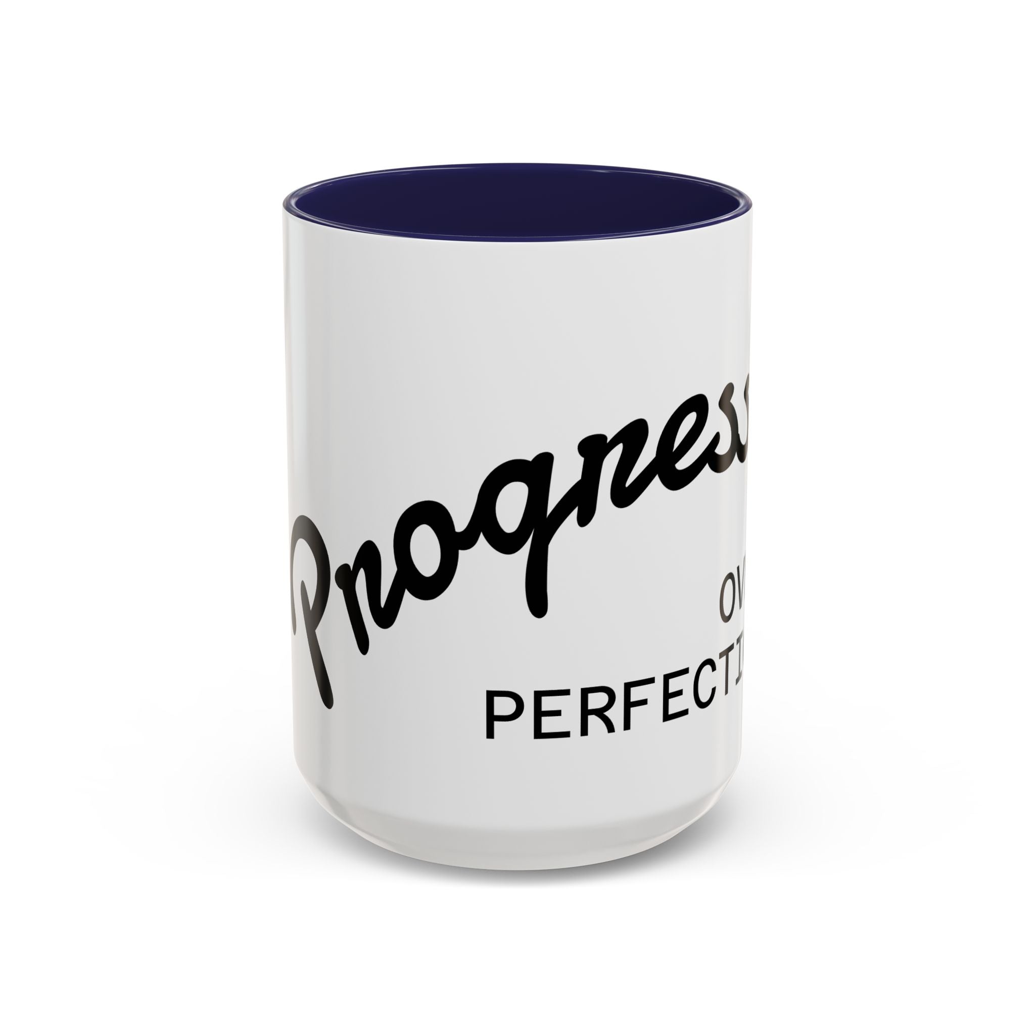 Quote Coffee Mug - Embrace Progress Over Perfection, Motivational Gift, Office Decor, Inspirational Drinkware, Daily Reminder