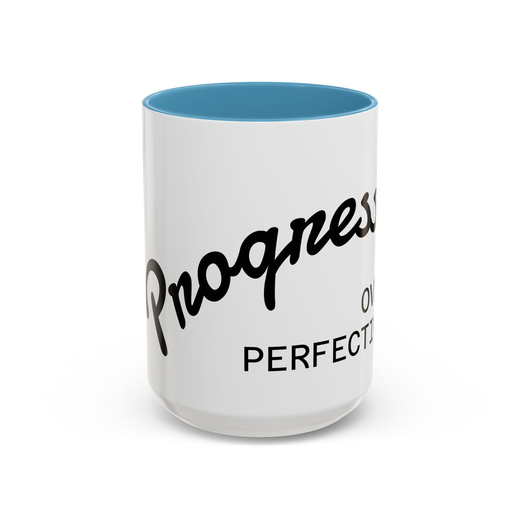 Quote Coffee Mug - Embrace Progress Over Perfection, Motivational Gift, Office Decor, Inspirational Drinkware, Daily Reminder
