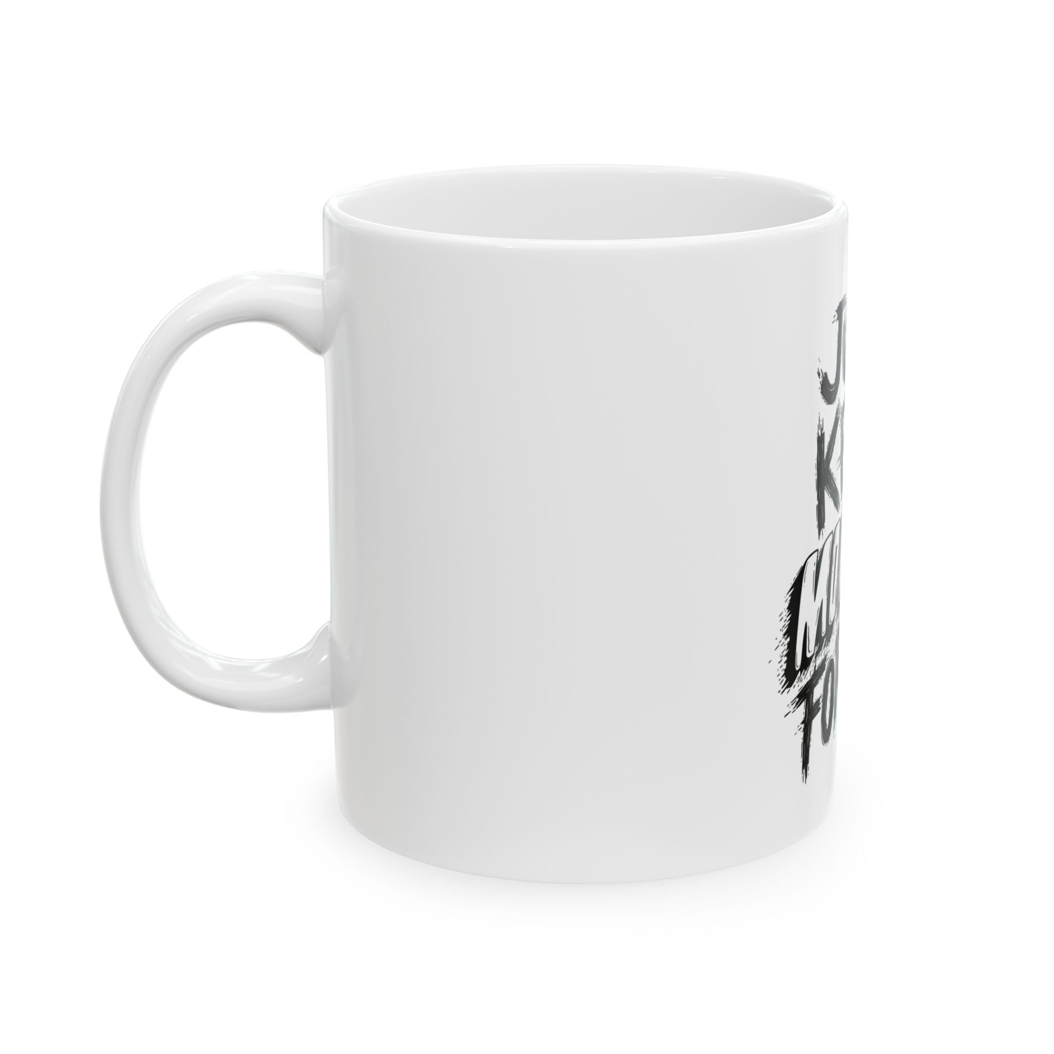 Just Keep Moving Forward – Inspirational Ceramic Mug